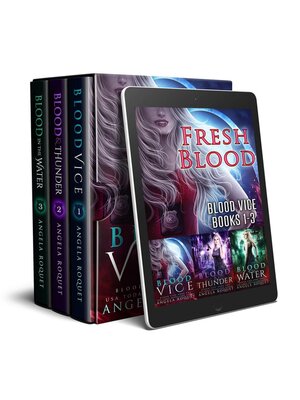 cover image of Fresh Blood (Blood Vice Books 1-3)
